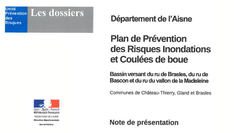 Ouverture de l'enquête publique du plan de prévention des risques inondations et coulées de boue des communes de Château-Thierry, Gland, Brasles